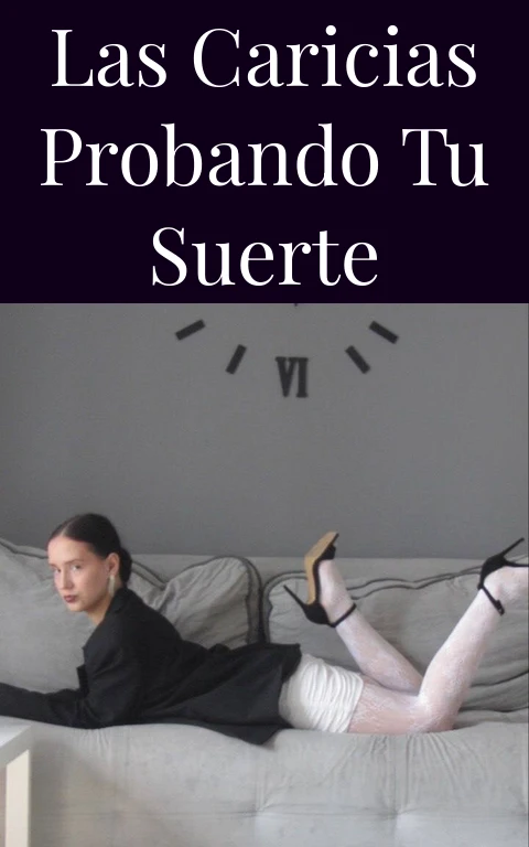 Las Caricias Probando Tu Suerte
