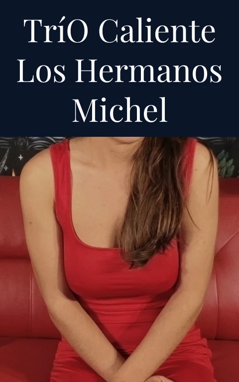 Trío Caliente Los Hermanos Michel
