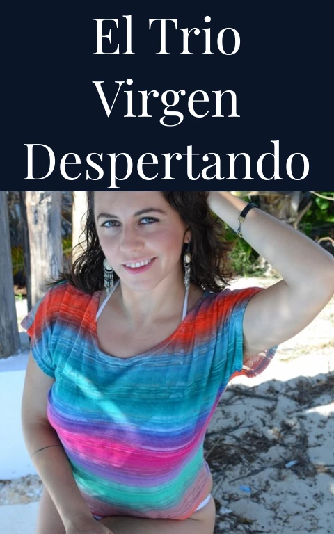 El Trio Virgen Despertando
