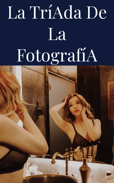 La Tríada de la Fotografía