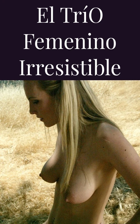 El Trío Femenino Irresistible
