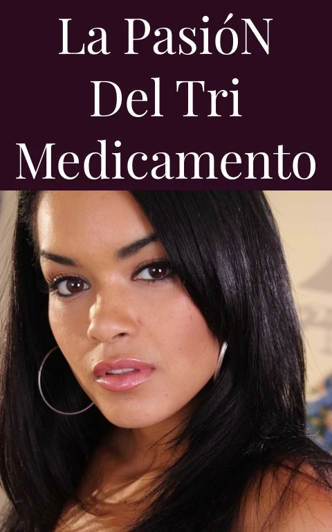 La Pasión del Tri Medicamento