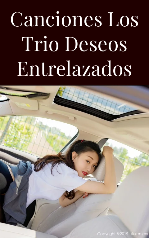 Canciones Los Trio Deseos Entrelazados