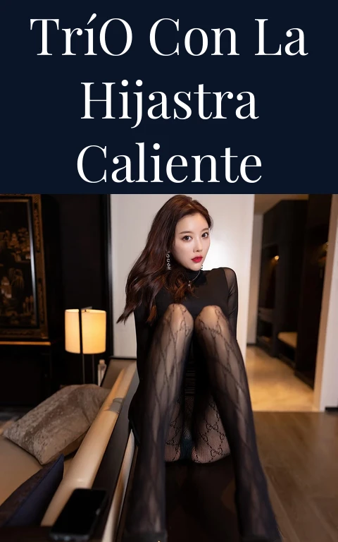 Trío con la Hijastra Caliente