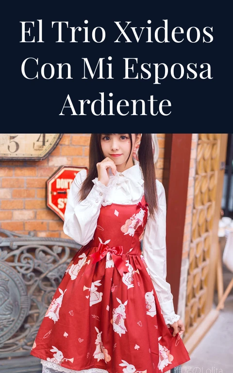 El Trio Xvideos Con Mi Esposa Ardiente
