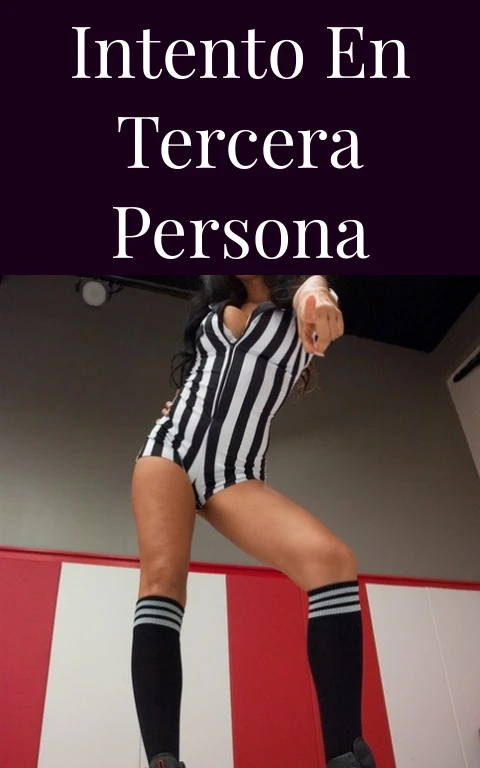 Intento en Tercera Persona