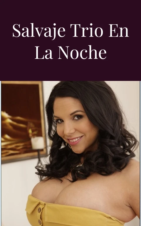 Sexo Duro y Salvaje Trio en la Noche Caliente