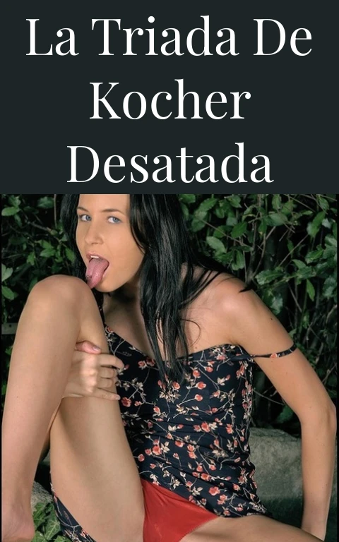 La Triada de Kocher Desatada