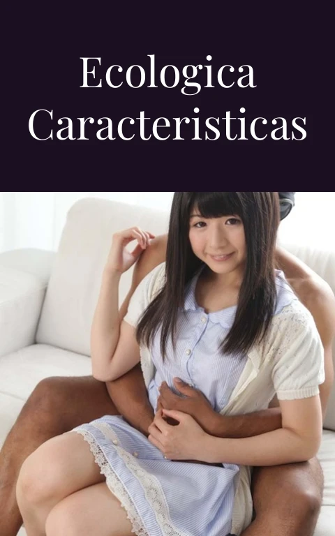 Triada Ecologica Caracteristicas Sensuales