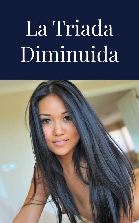 La Triada Diminuida