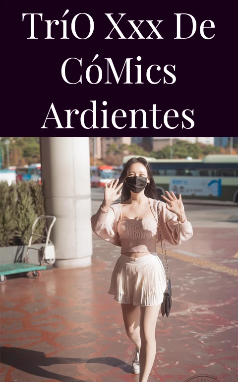 Trío XXX de Cómics Ardientes