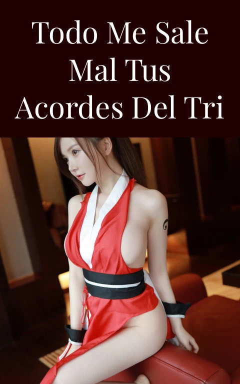 Todo Me Sale Mal Tus Acordes del Tri
