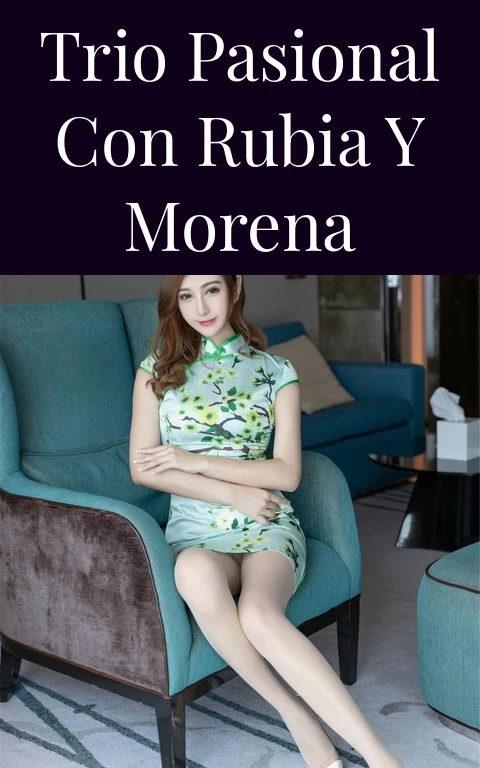 Trio Pasional con Rubia y Morena