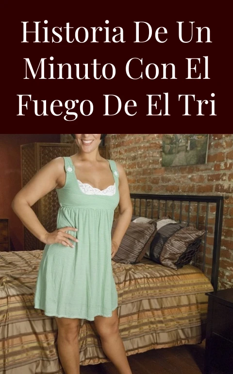 Historia de un Minuto con el Fuego de El Tri