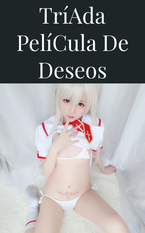 Tríada Película de Deseos