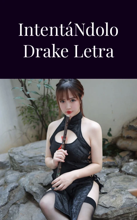 Moriré Intentándolo Drake Letra Español