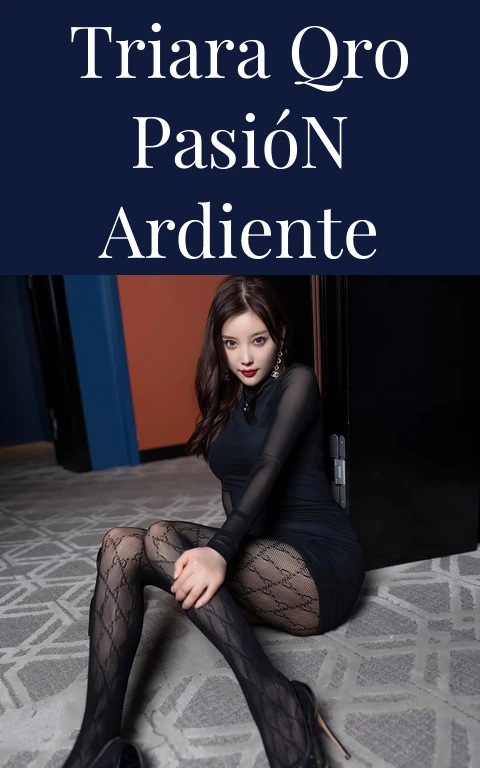 Triara Qro Pasión Ardiente