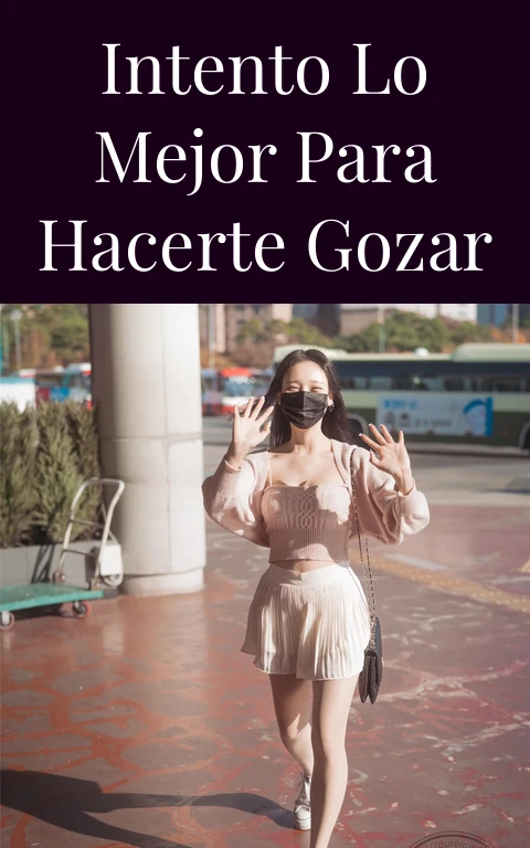Intento Lo Mejor Para Hacerte Gozar