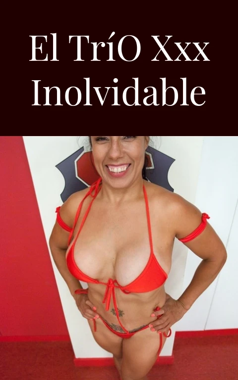 El Trío XXX Inolvidable