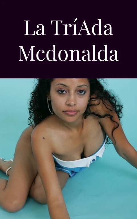 La Tríada McDonalda