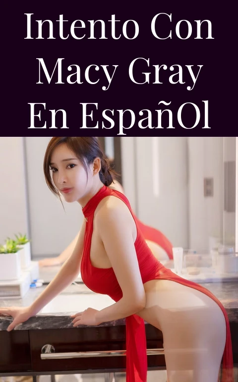 Intento Con Macy Gray En Español
