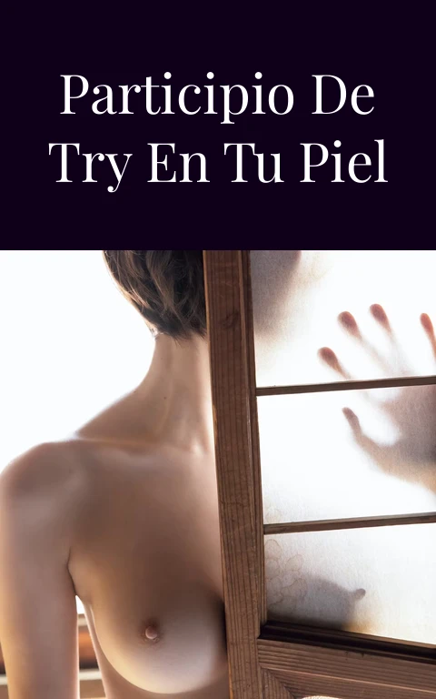 El Pasado Participio de Try en Tu Piel Ardiente