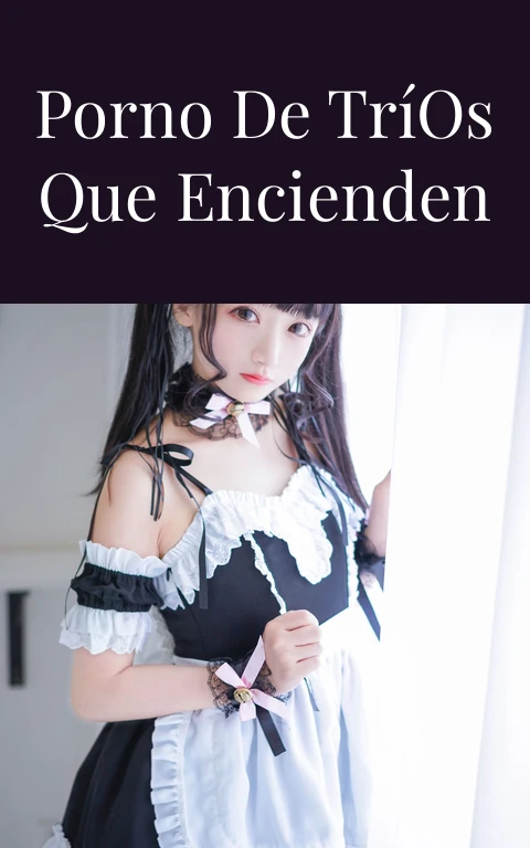 Películas Porno de Tríos que Encienden la Noche