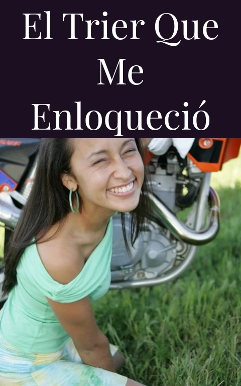 El Trier que me Enloqueció