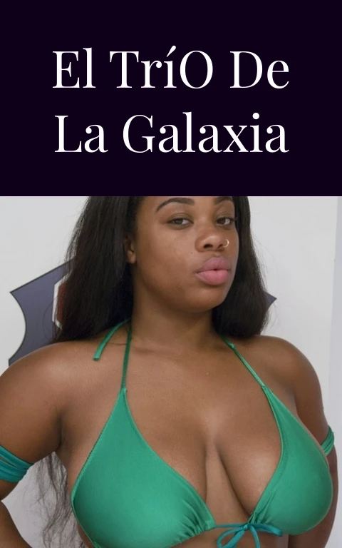 El Trío de la Galaxia