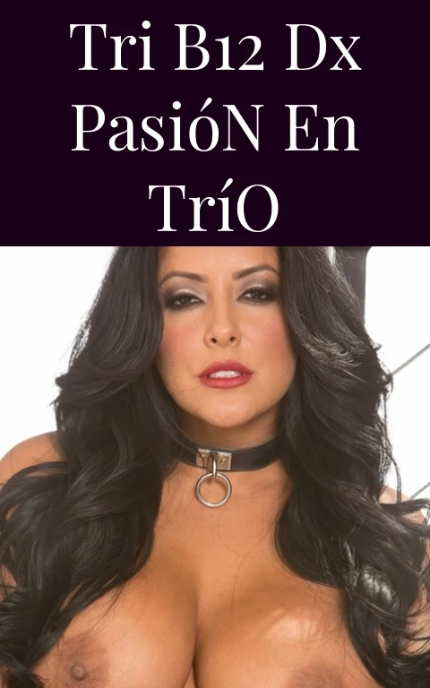Tri B12 DX Pasión en Trío