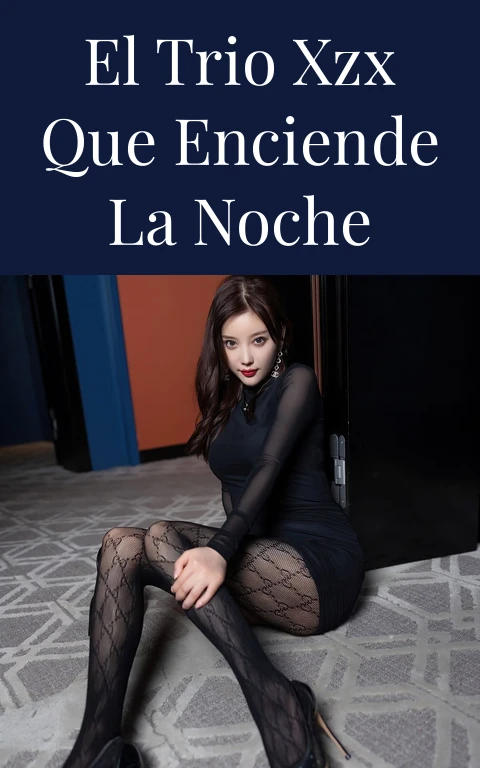 El Trio XZX que Enciende la Noche