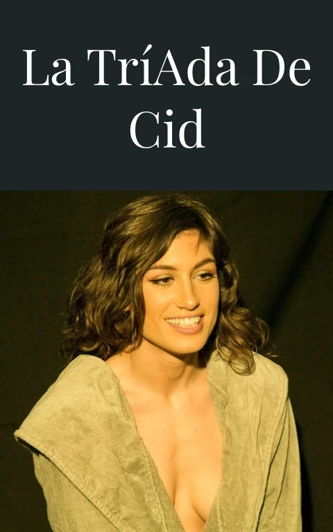 La Tríada de Cid