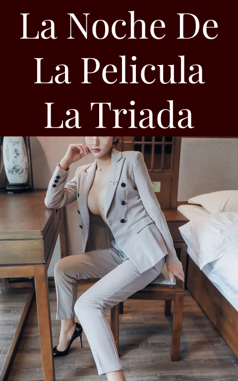 La Noche de la Pelicula La Triada