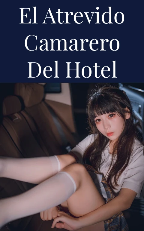 El atrevido camarero del hotel