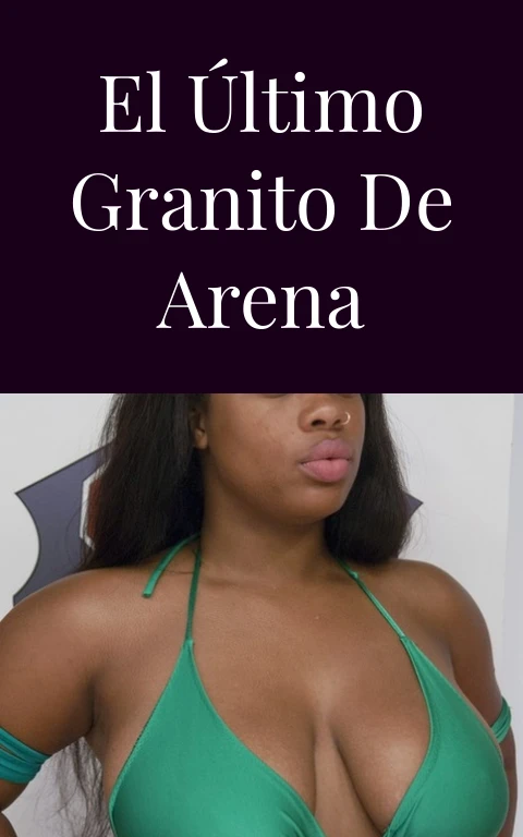 El último granito de arena
