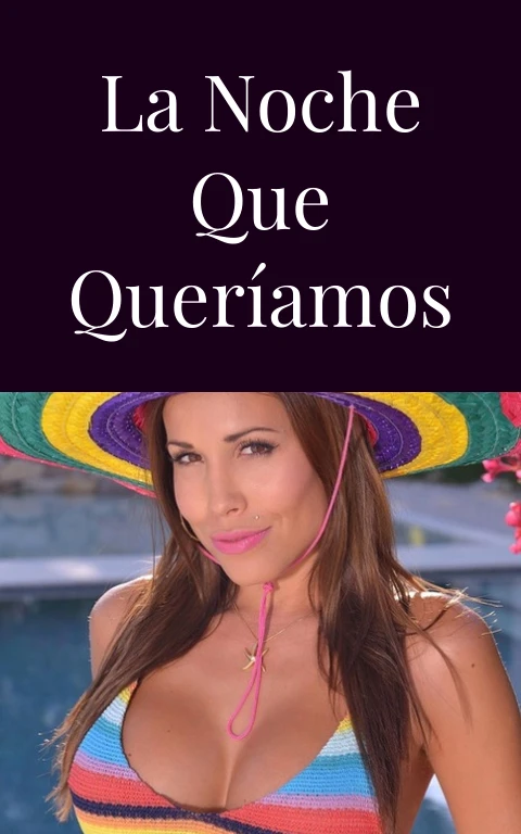 La noche que queríamos
