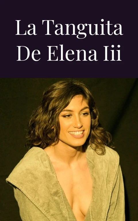 La tanguita de Elena III