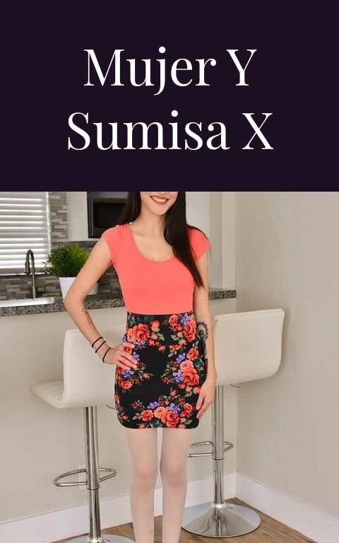 Mujer y sumisa X
