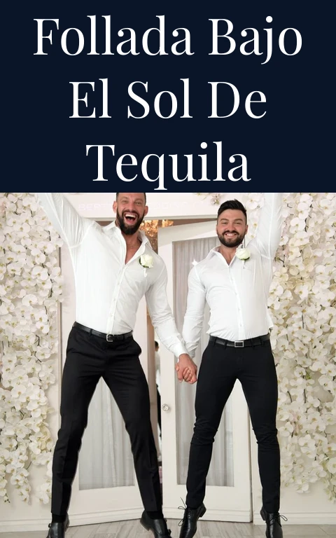 Follada bajo el sol de Tequila