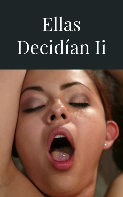 Ellas decidían II