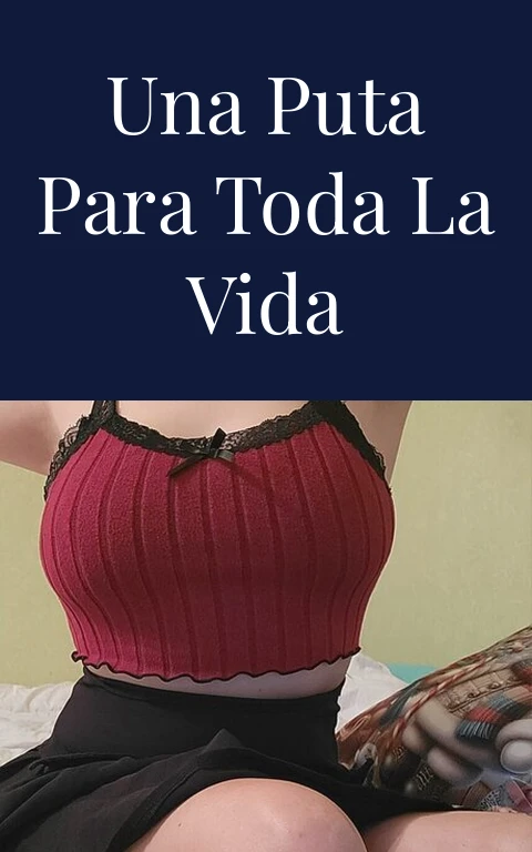 Una puta para toda la vida
