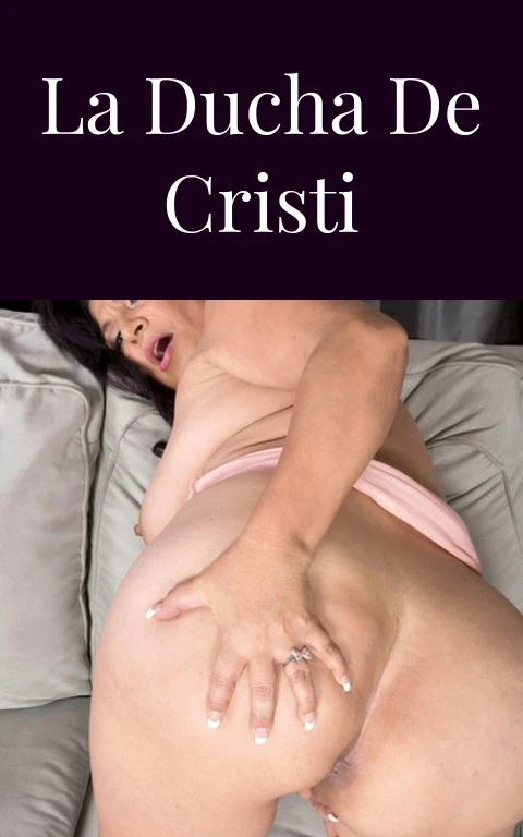 La ducha de Cristi