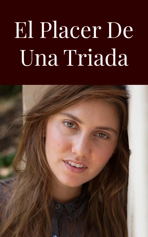 El Placer de una Triada