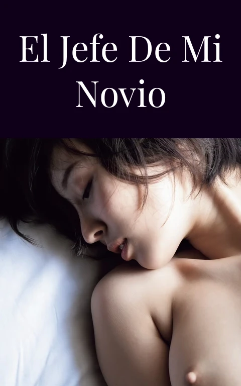 El jefe de mi novio