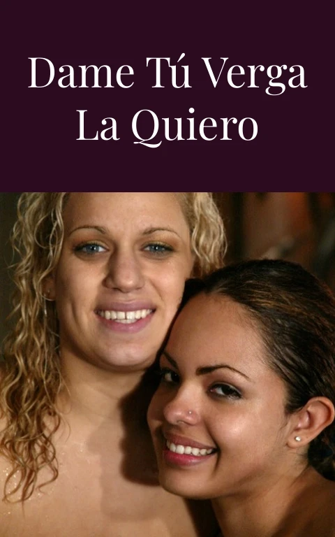 Amiga casada: dame tú verga la quiero adentro