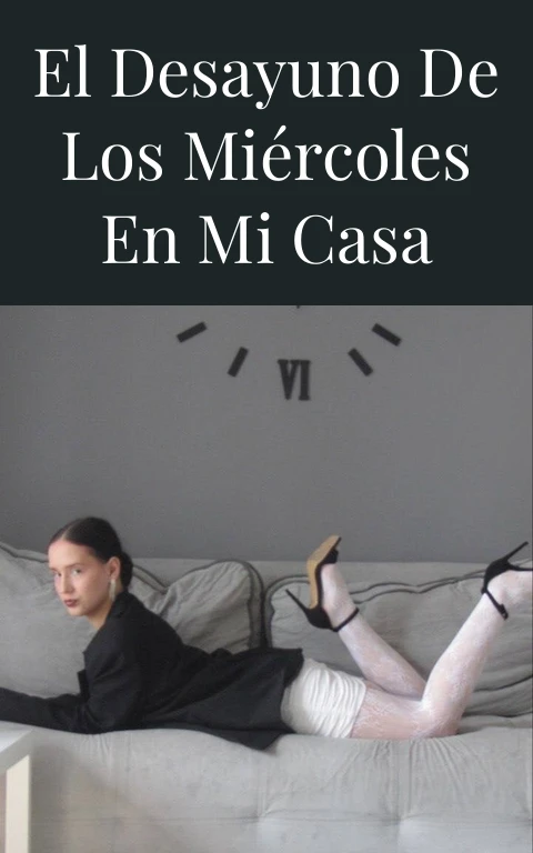 El desayuno de los miércoles en mi casa