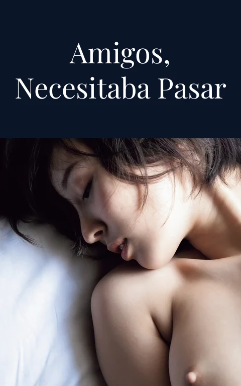 Viaje con los amigos, necesitaba pasar unos días fuera