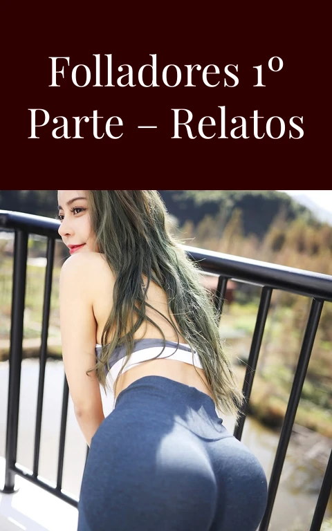Hermanos folladores 1º parte – Relatos eroticos