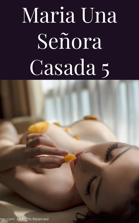 Maria una señora casada 5