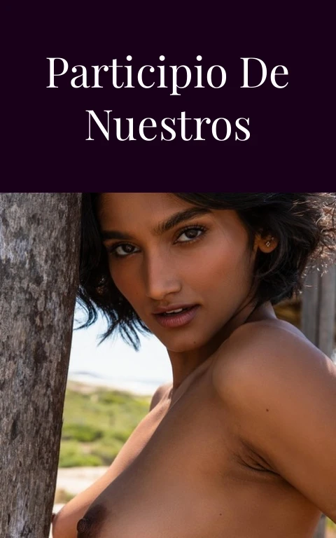 El Try Pasado Participio de Nuestros Deseos